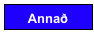 Annað